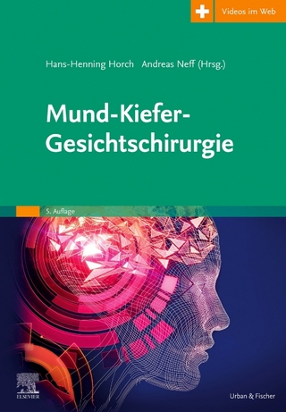 Mund-Kiefer-Gesichtschirurgie - Hans-Henning Horch; Andreas Neff